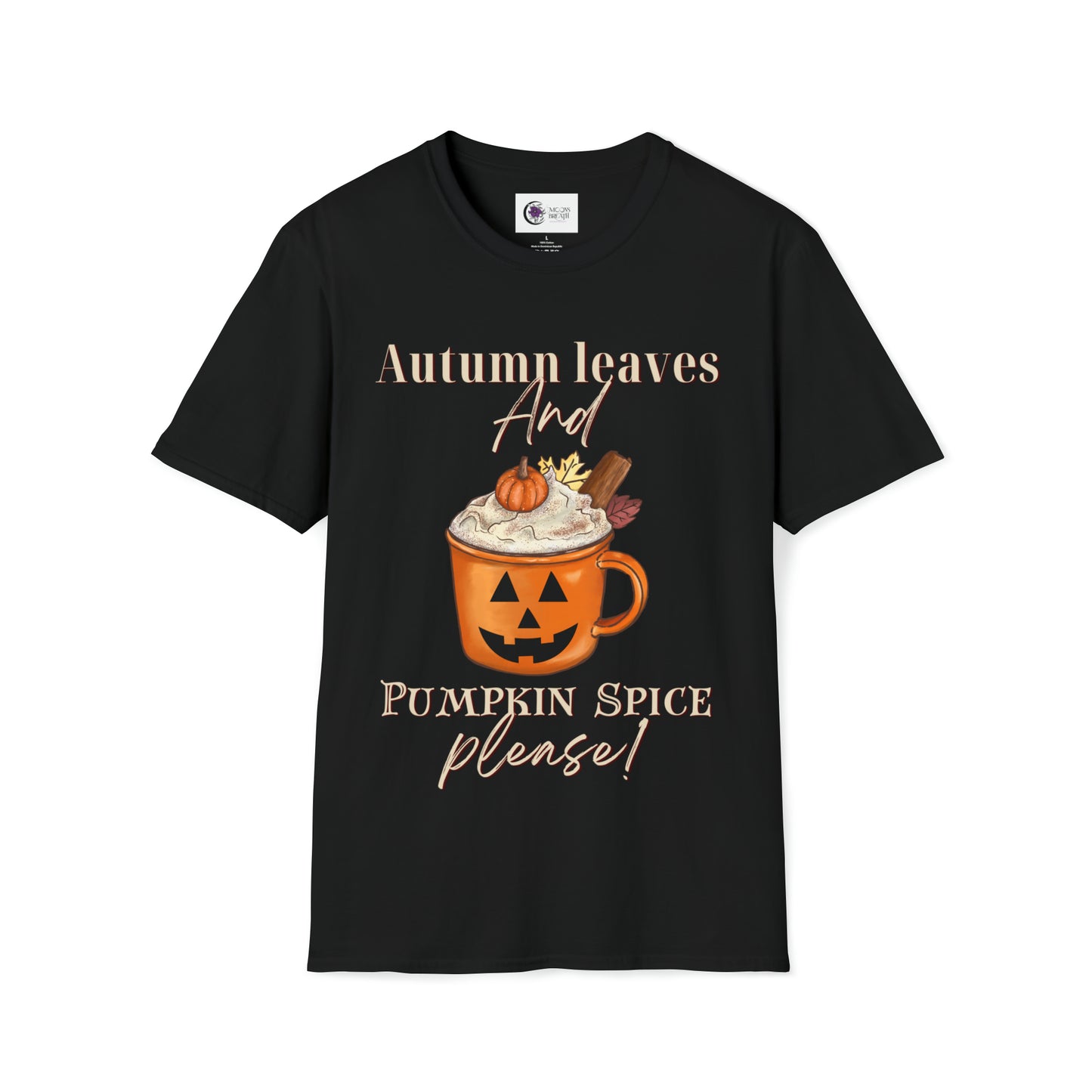 Soft Tee - Autumn Leaves And Pumpkin Spice Please